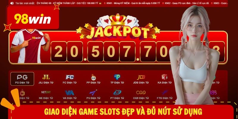 Nổ Hũ 98WIN 3 Giao diện game slots đẹp và đủ nút sử dụng