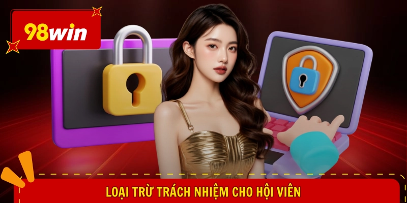 Loại trừ trách nhiệm cho hội viên