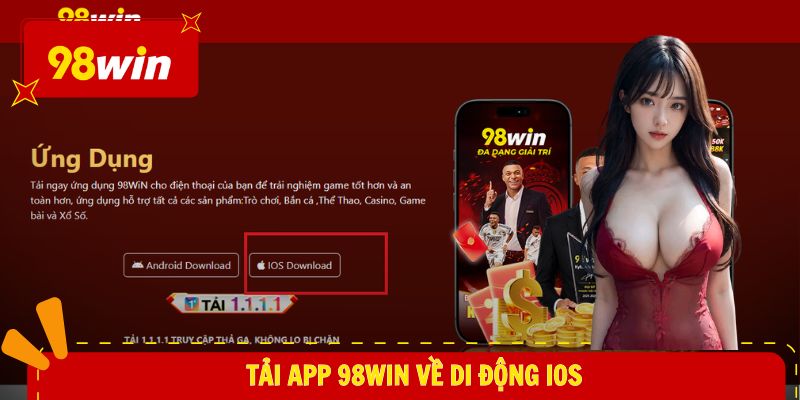 Tải app 98WIN về di động IOS